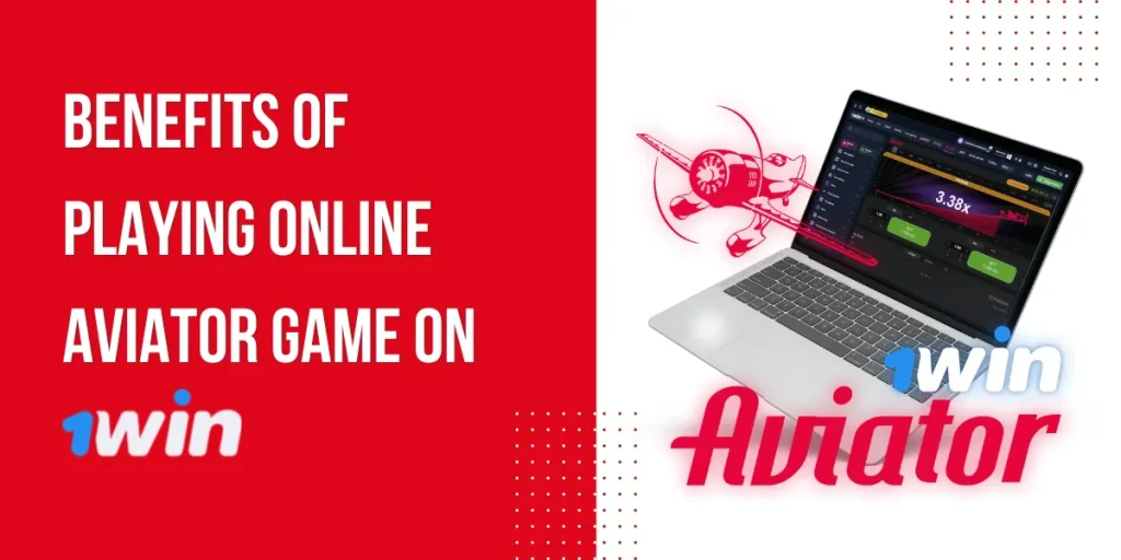 Benefits of Playing Online Aviator Game On 1Win