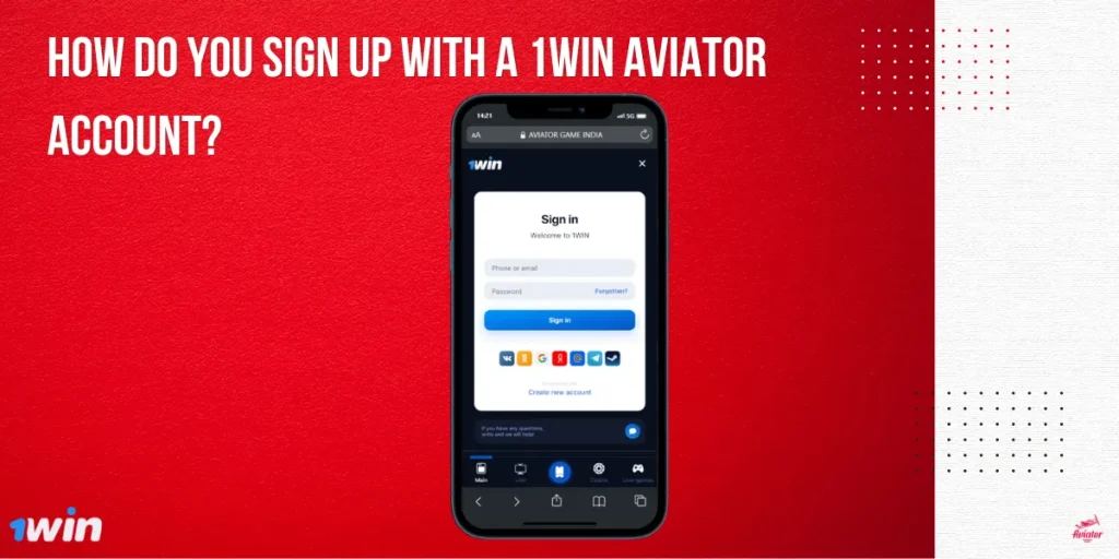 How Do You Sign Up With a 1Win Aviator Account